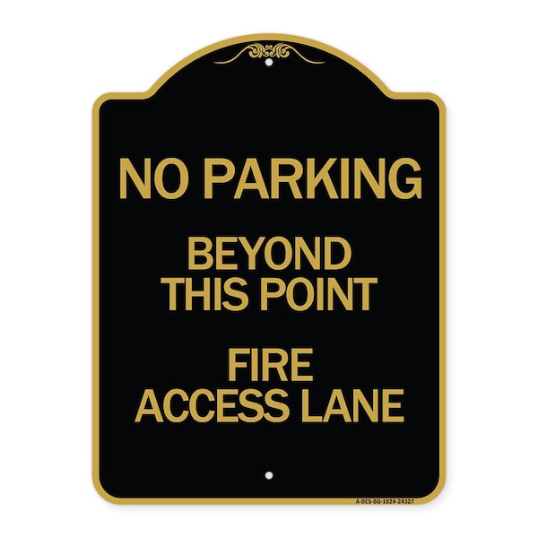 Beyond This Point Fire Access Lane, Black & Gold Aluminum Sign, 18" x 24", BG-1824-24327